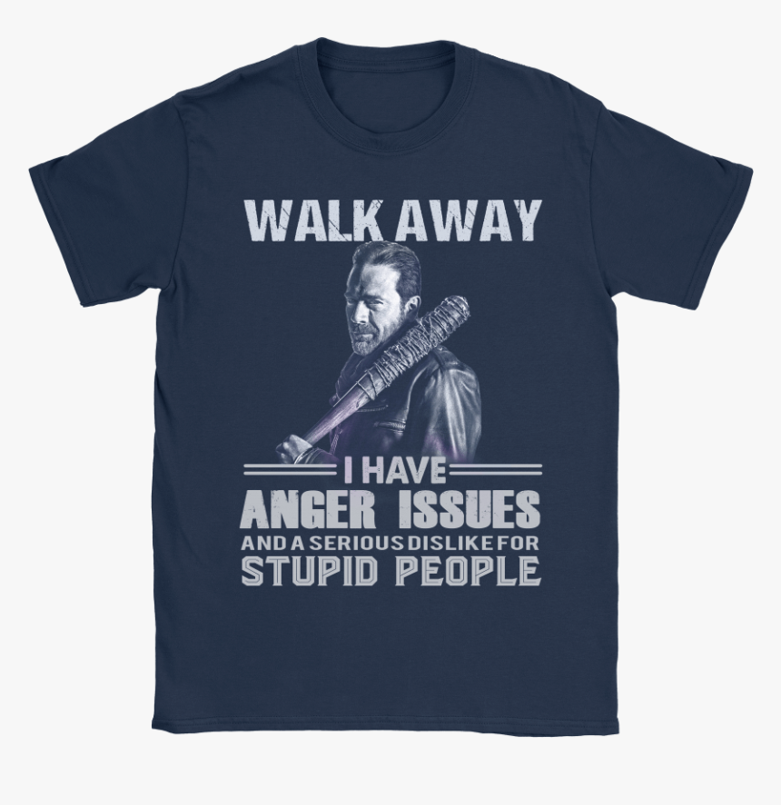 Walk Away I Have Anger Issues The Walking Dead Shirts - Assault Rifle, HD Png Download