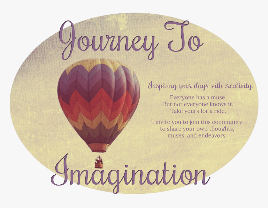 Journey To Imagination - Hot Air Balloon, HD Png Download
