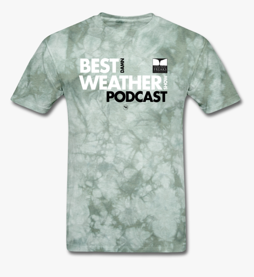 Best Damn Weather Podcast Unisex Tee - Welcome 2019 T Shirt Design, HD Png Download