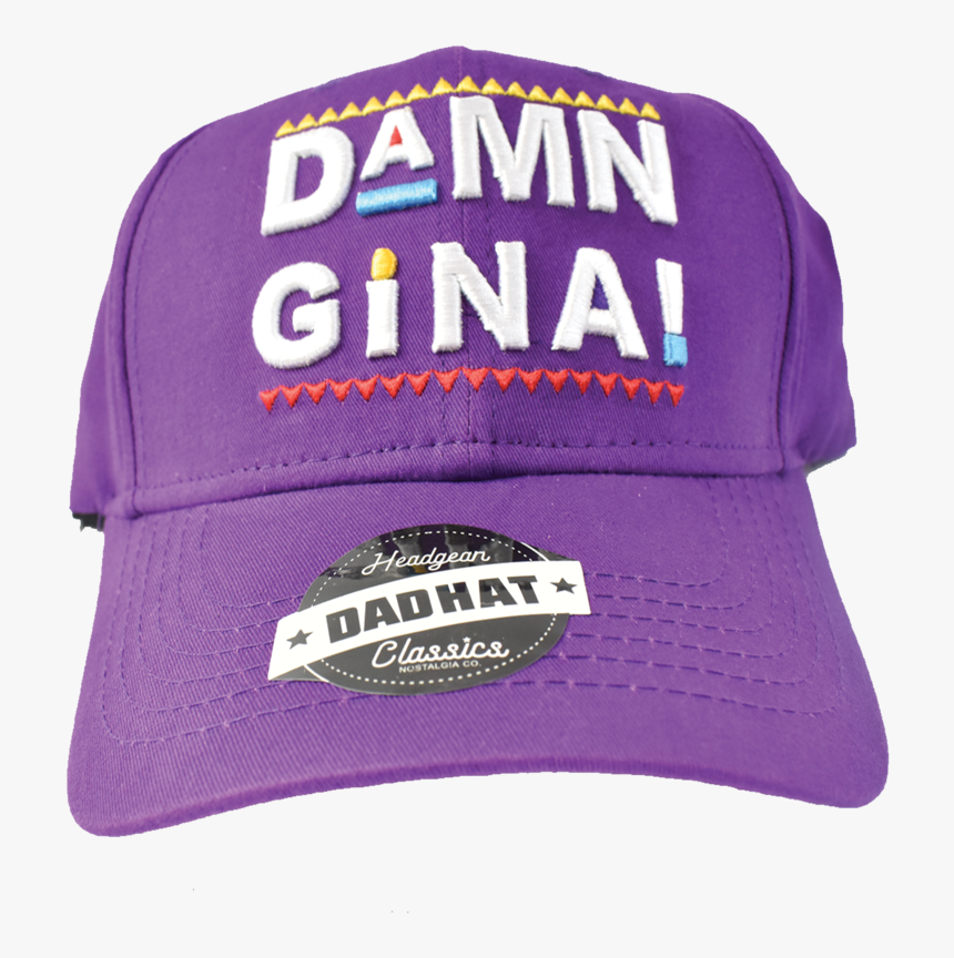 Regina Waters-payne Damn Gina Dad Hat - Baseball Cap, HD Png Download