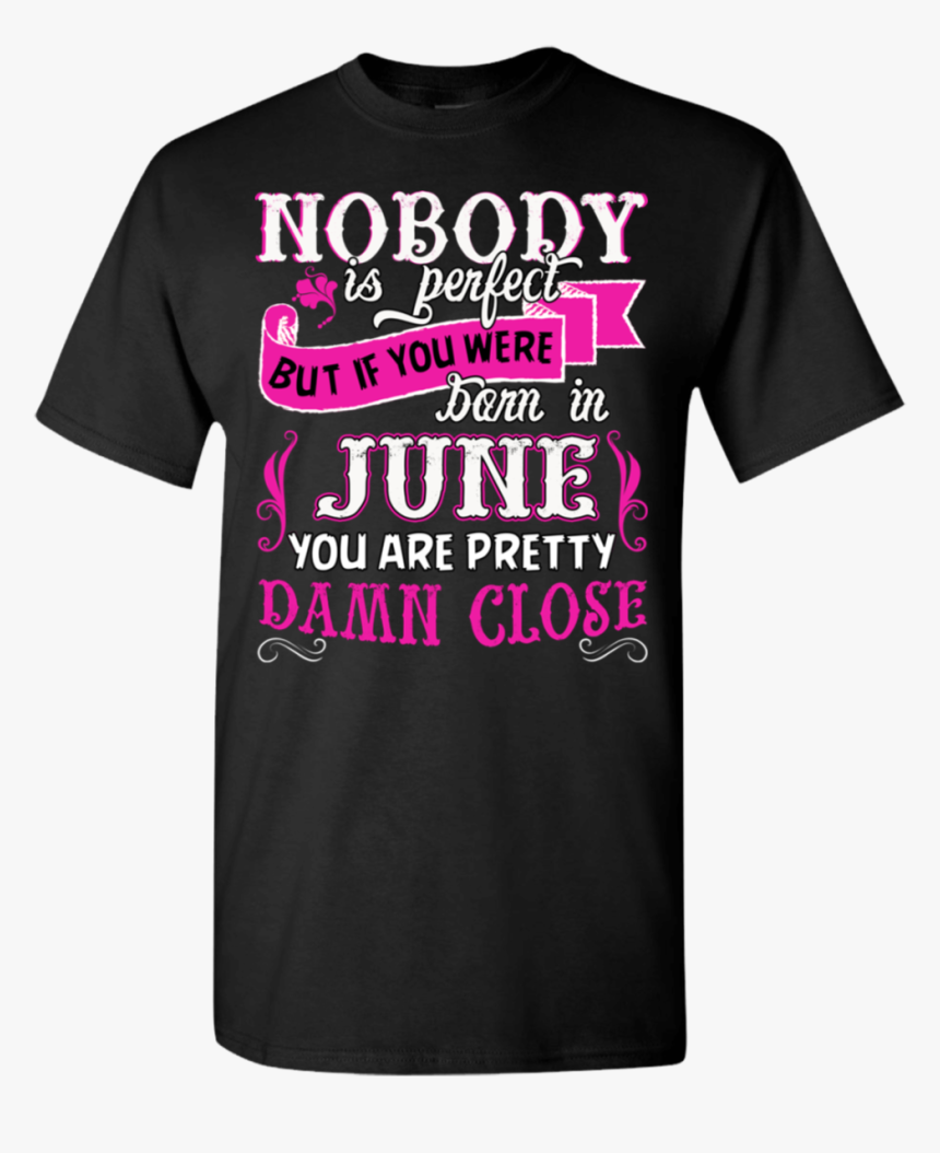 Nobody Is Perfect But If Ur Born, HD Png Download