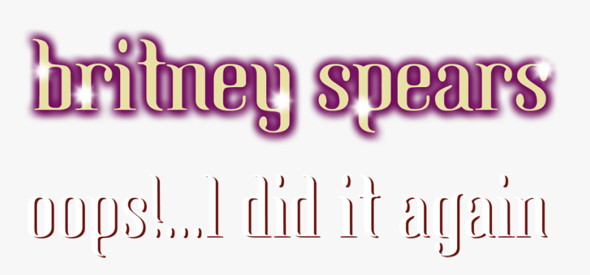 Oops I Did It Again Album Logo, HD Png Download