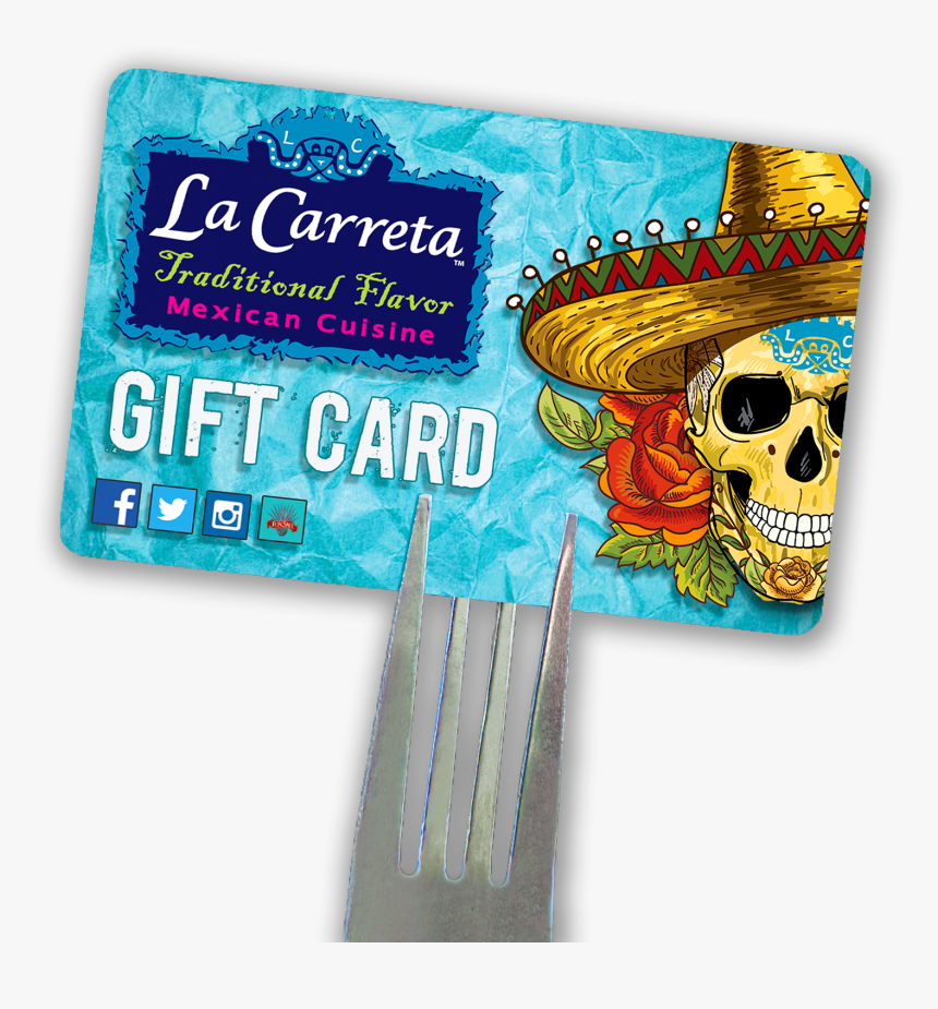 The Perfect Gift For Anyone Who Appreciates Fresh Mexican - La Carreta, HD Png Download