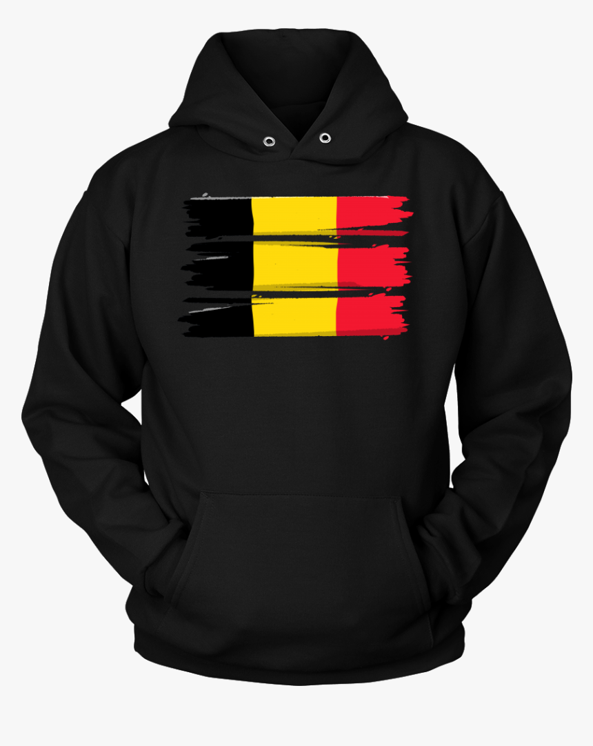 Belgian, Belgium Europe Patriotic Country Flag Hoodie - Straight Outta The Stand, HD Png Download