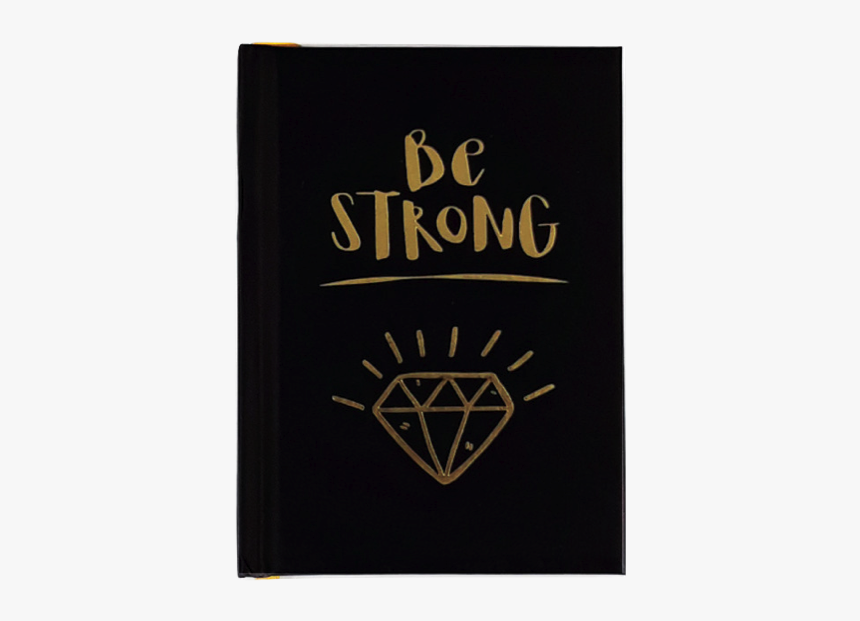 Be Strong - Sign, HD Png Download