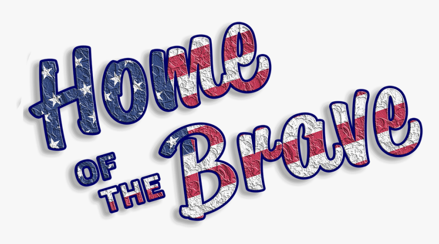 Phrase, Saying, Tag, Land, Home, Brave, Usa, United - Home Of The Brave Word, HD Png Download