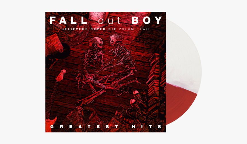 Believers Never Die Vinyl - Fall Out Boy Greatest Hits Believers Never Die Volume, HD Png Download