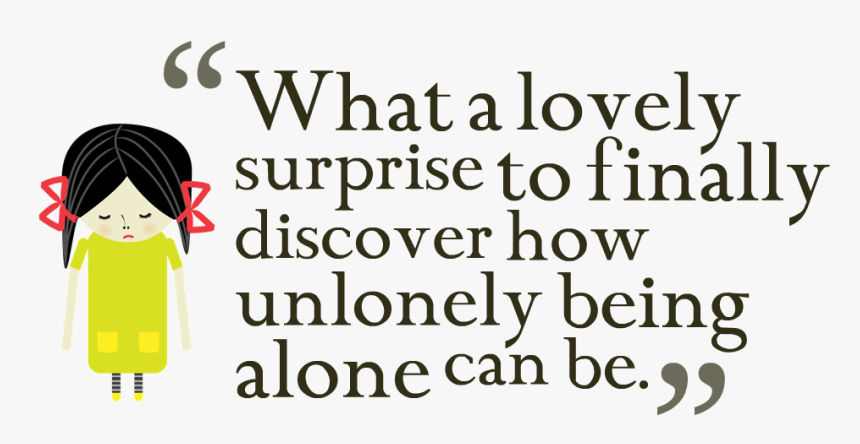 Alone Quotes Png Image With Transparent Background - Illustration, Png Download
