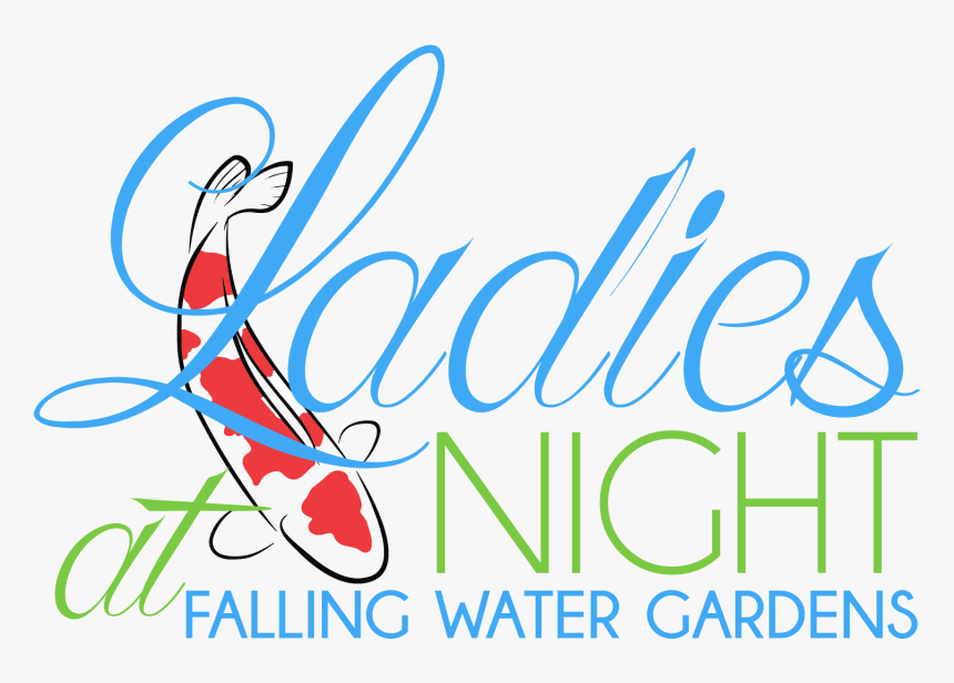 Ladies Night At Falling Water Gardens - Calligraphy, HD Png Download