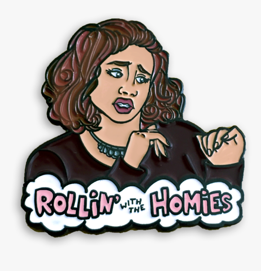 Rollin With The Homies Sign, HD Png Download