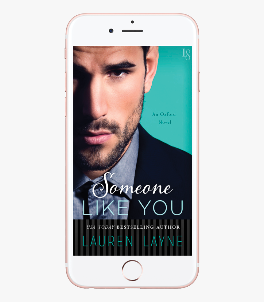 Iphone Cover Someonelikeyou - Lauren Layne Oxford Novels, HD Png Download
