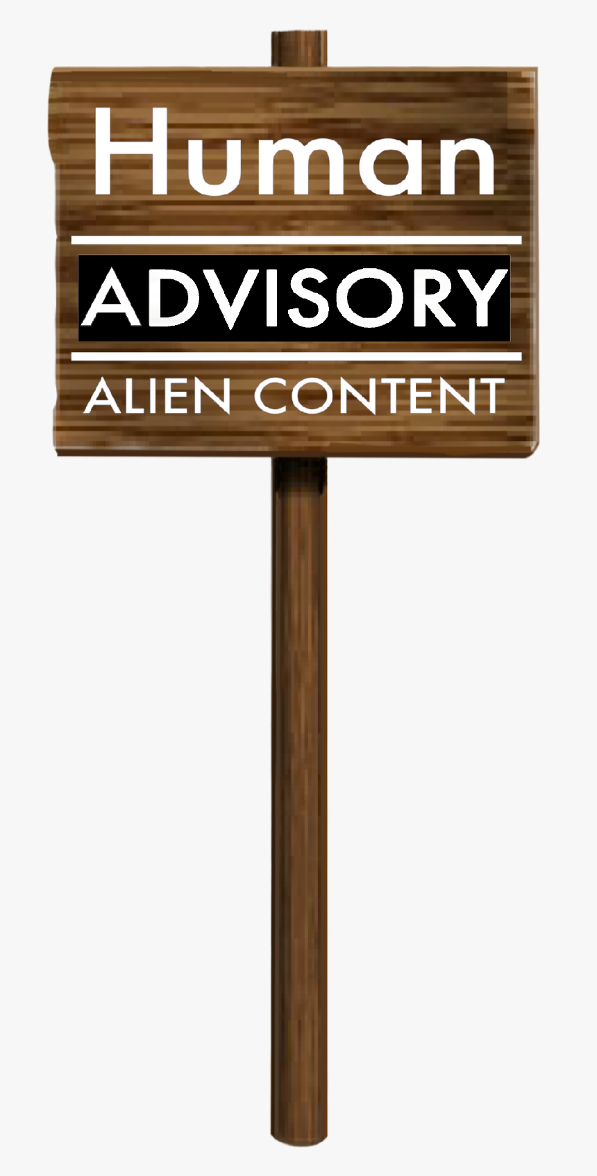 #panneau #banner #wood #advertising #alien #alienized - Sign, HD Png Download