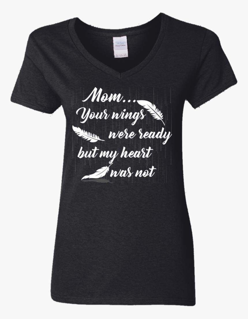 Transparent Your Wings Were Ready But My Heart Was - All Women Are Created Equal But Only, HD Png Download