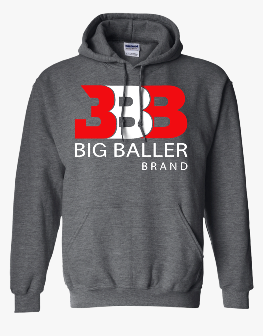 Big Baller Brand Hoodie - Basketball Saying To Put On Shirts, HD Png Download
