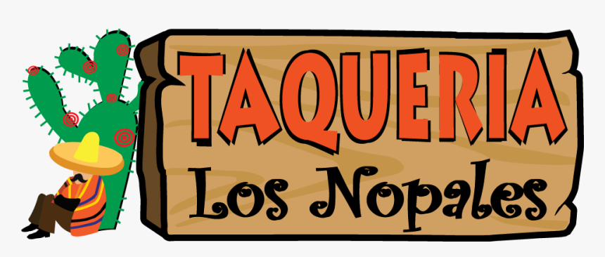 Taquería - Taqueria Los Nopales, HD Png Download