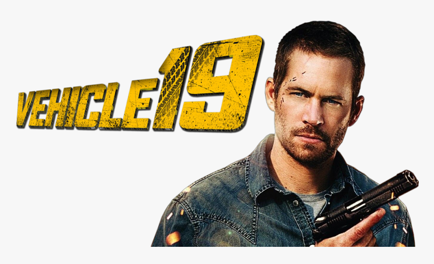 Vehicle 19 Movie Poster, HD Png Download
