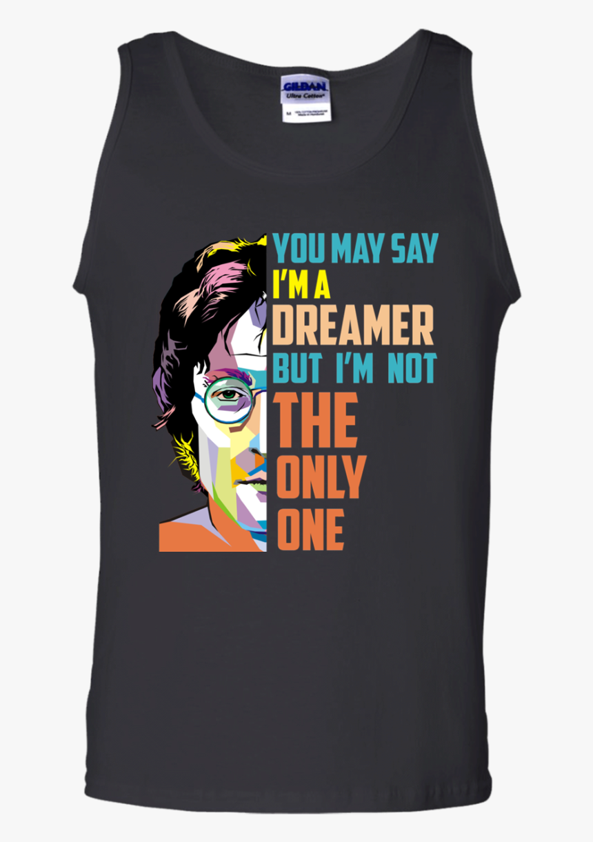 You May Say I M A Dreamer But I M Not The Only One - I M A Dreamer John Lennon, HD Png Download