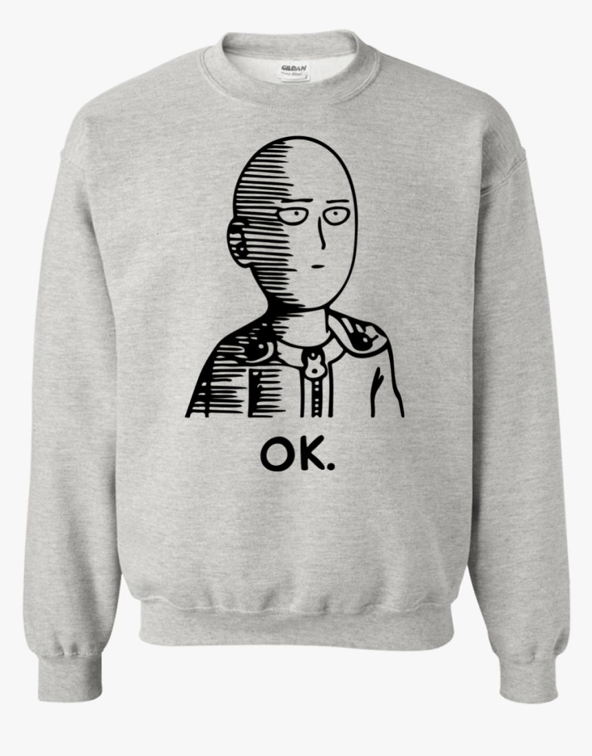 One Punch Man Saitama Ok Hoodie Sweatshirt - Without Lineman You Re Just Playing Catch, HD Png Download