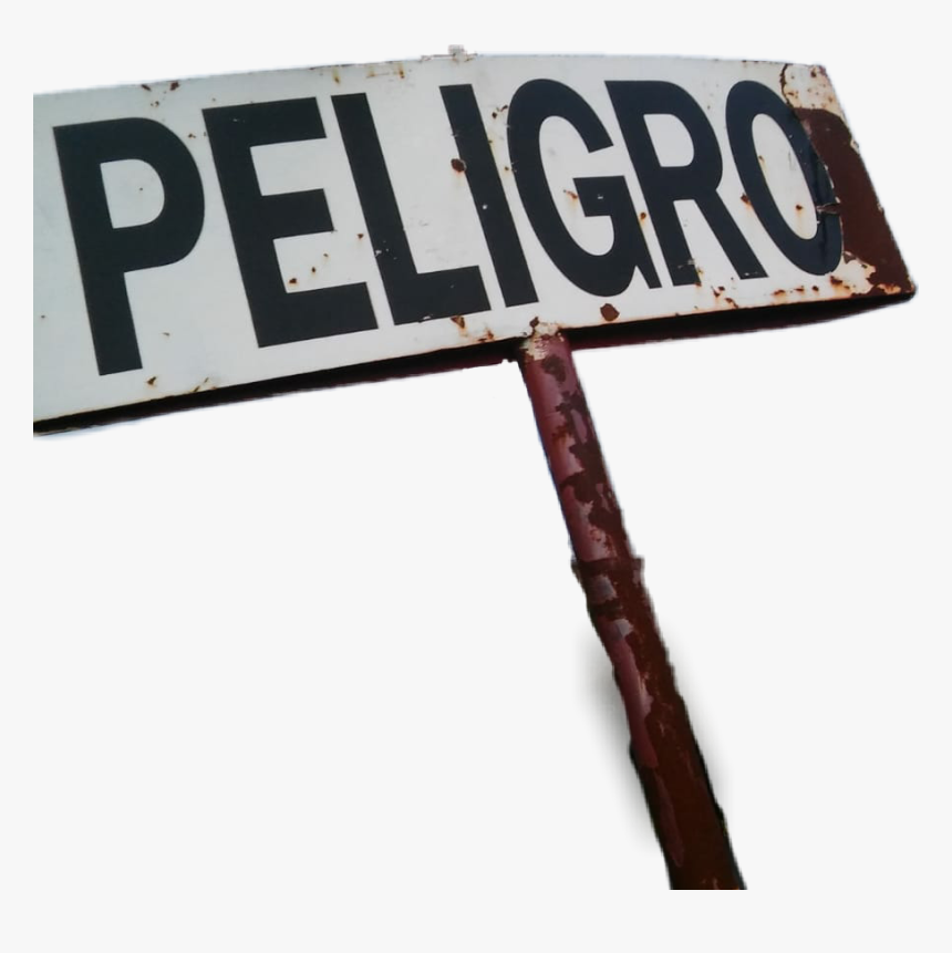 #danger #peligro #cartel - Cartel De Peligro Png, Transparent Png