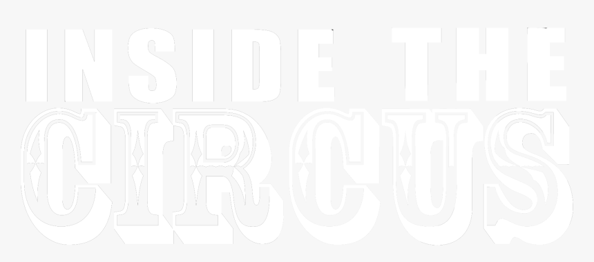 Inside The Circus - Rock And Worship Roadshow, HD Png Download