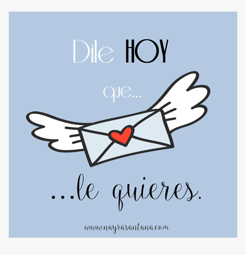 No Esperes Al 14 De Febrero Día De San Valentín Para - Hoy Es San Valentin, HD Png Download