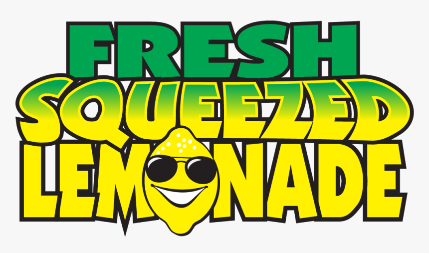 Welcome To Fresh Squeezed Lemonade - Fresh Squeezed Lemonade Logo, HD Png Download