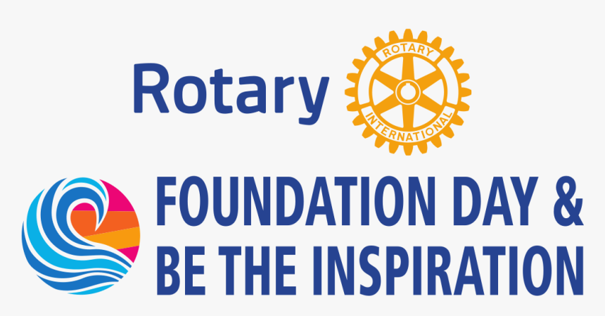 2018 Rotary Foundation Day And Be The Inspiration - Graphic Design, HD Png Download
