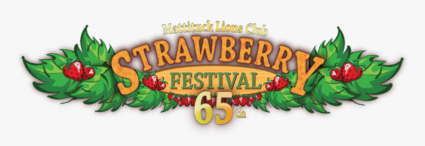 65th Annual Mattituck Lions Strawberry Festival - Mattituck Strawberry Festival 2019 Logo, HD Png Download