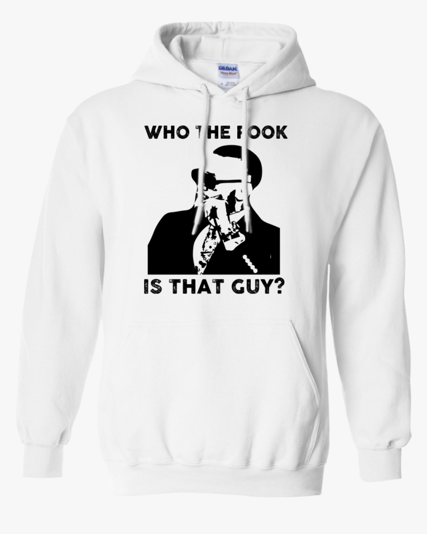 Conor Mcgregor Who The Fook Is That Guy T-shirt, Hoodie, - Hoodie, HD Png Download