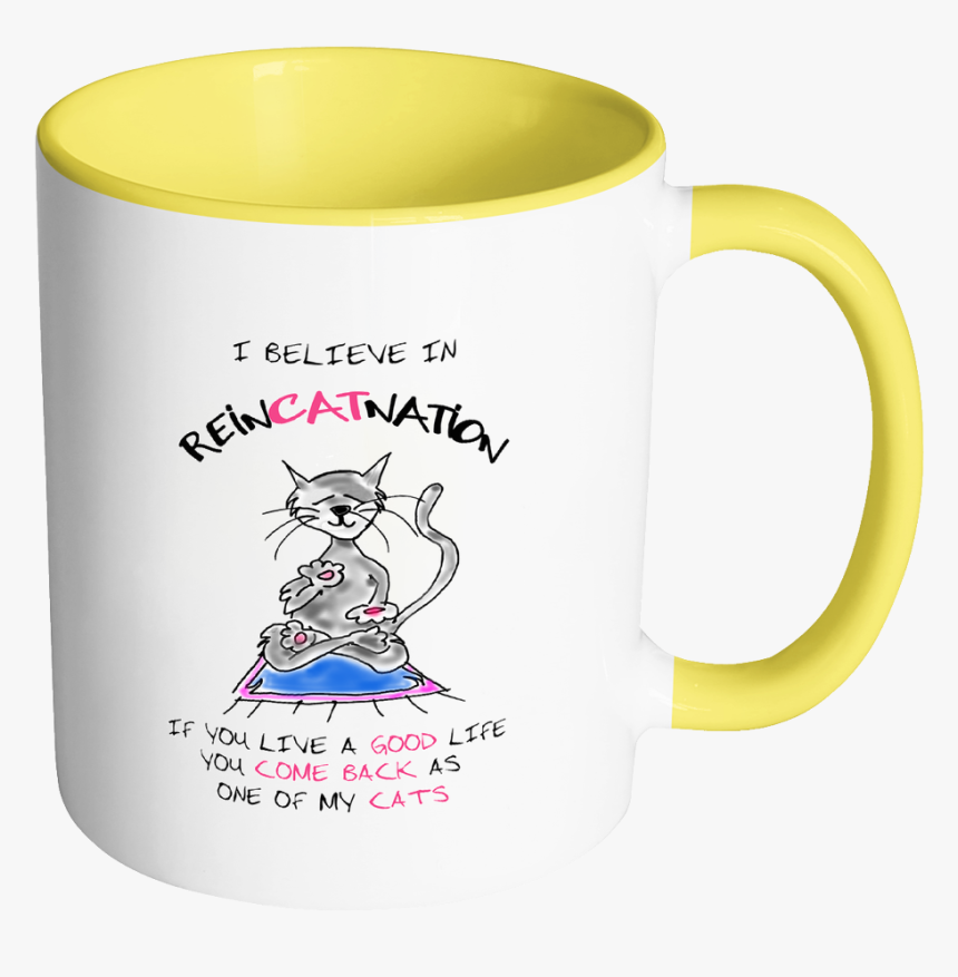 I Believe In Reincatnation Funny Cat Coffee Mug - Mug, HD Png Download