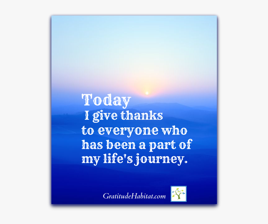 Thanks Everyone In My Life, HD Png Download