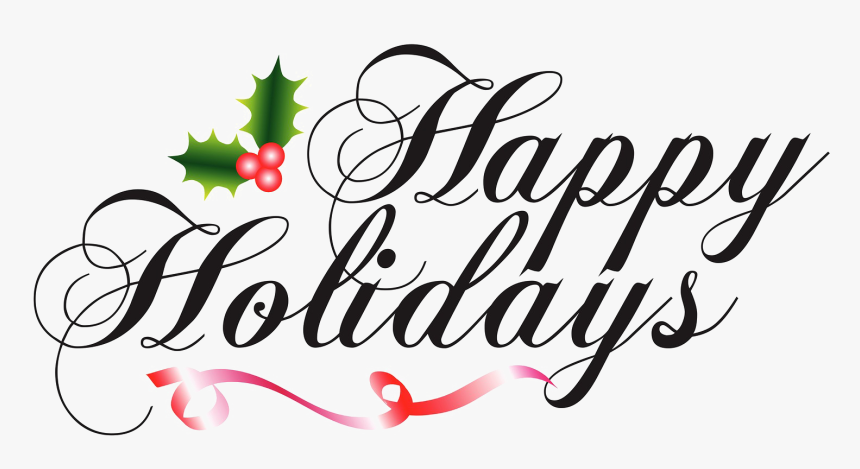 Christmas And Holiday Season Christmas And Holiday - Transparent Happy Holidays Png, Png Download