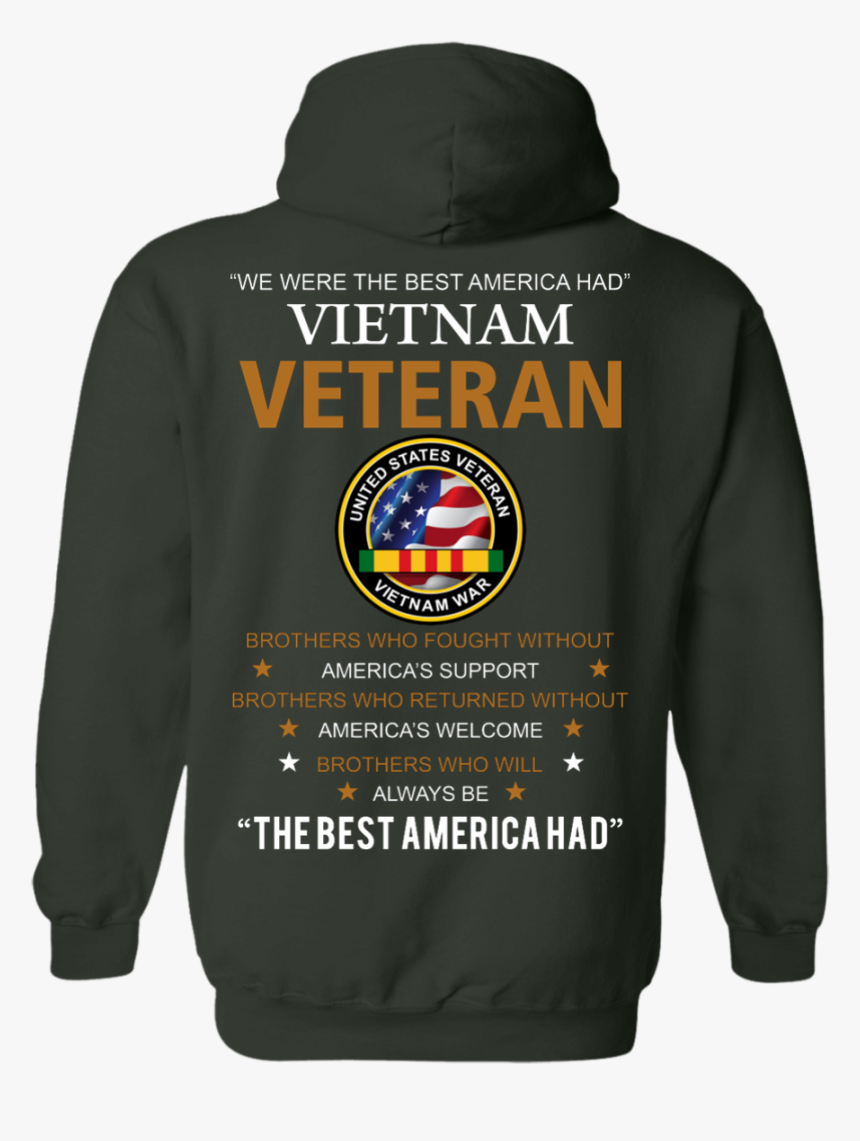 United States Veteran Vietnam War Shirts We Were Best - Hoodie, HD Png Download