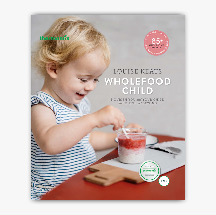 Wholefood Child Intro - Wholefood Child Thermomix, HD Png Download