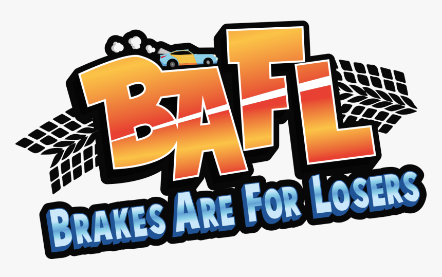 Clipart Freeuse Library Announcements Clipart Weekly - Bafl: Brakes Are For Losers, HD Png Download