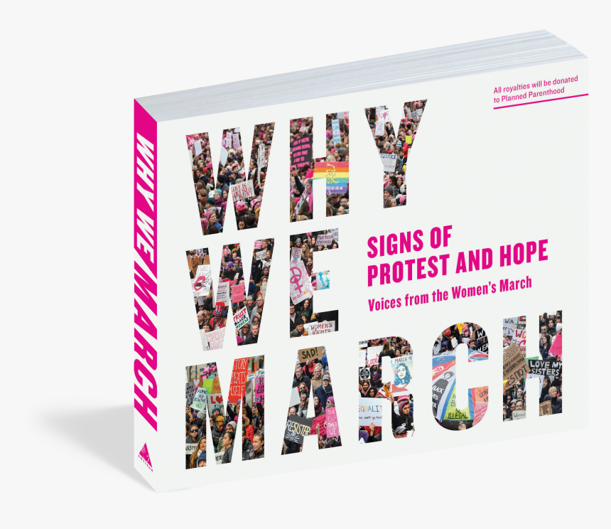Why We March - Graphic Design, HD Png Download