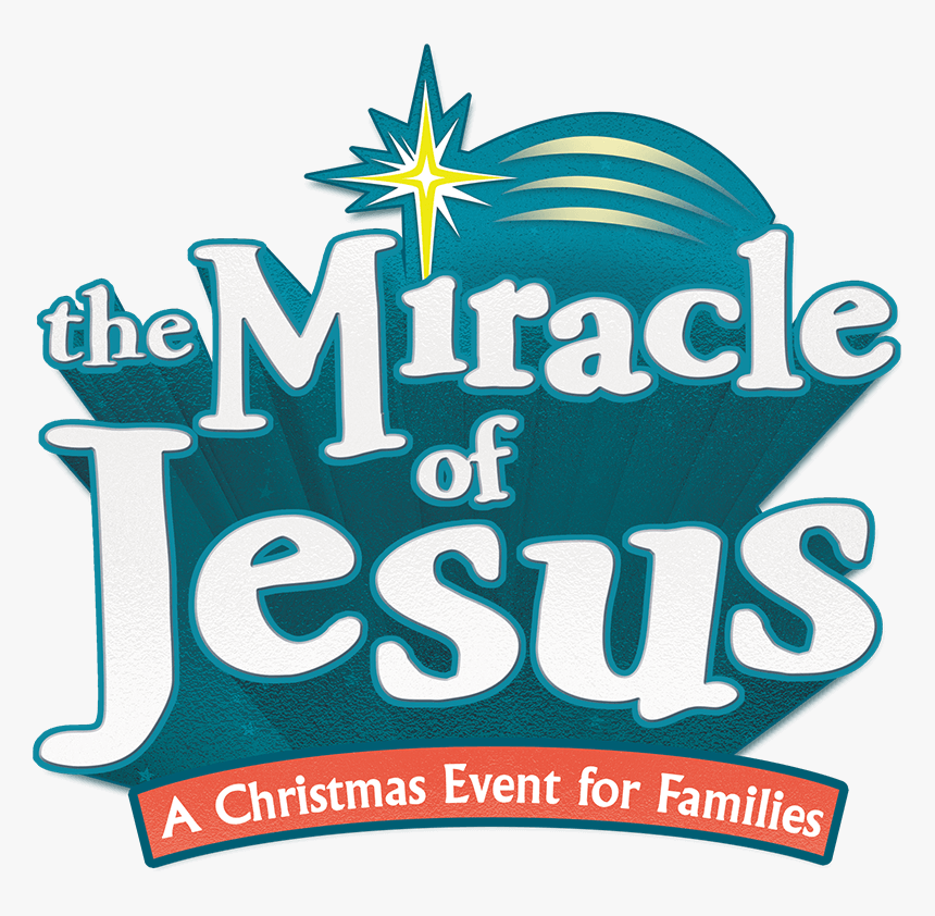 Miracle Of Jesus Christmas Event Logo - Miracle Of Jesus A Christmas Event, HD Png Download