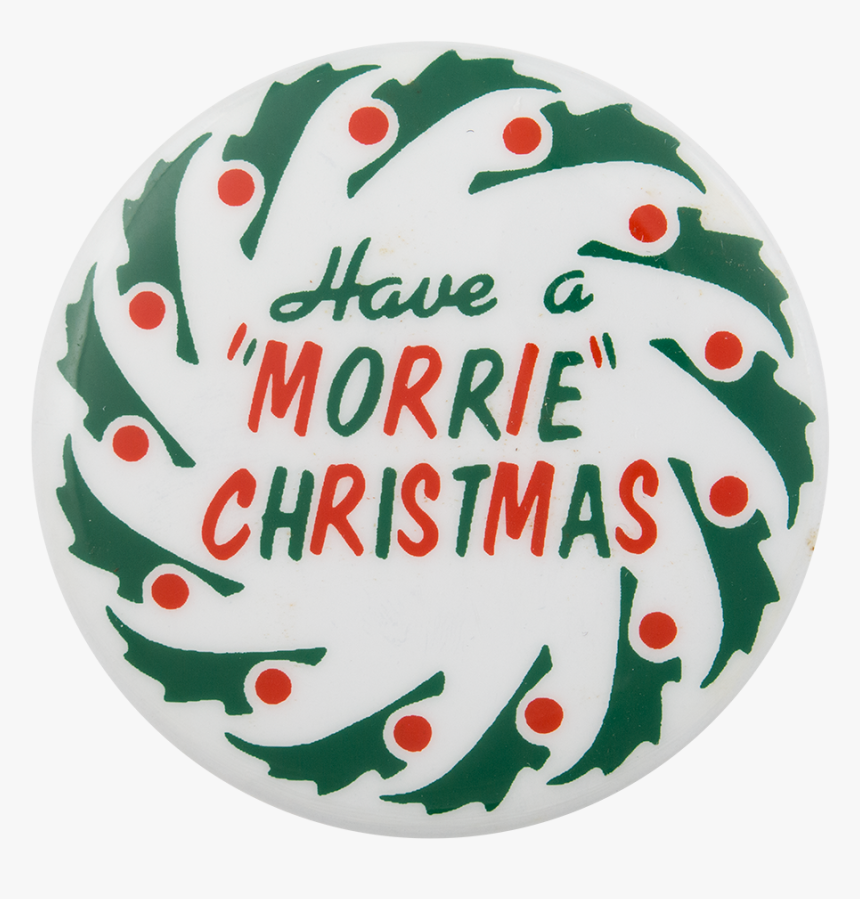 Have A Morrie Christmas Event Button Museum - Cake Decorating, HD Png Download