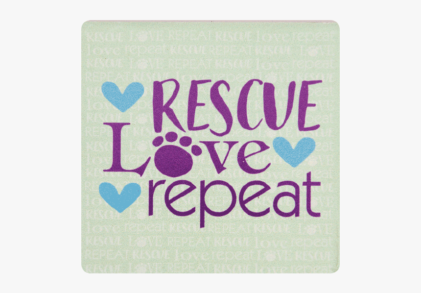 Absorbent Stone Coaster - Rescue Love Repeat Png, Transparent Png