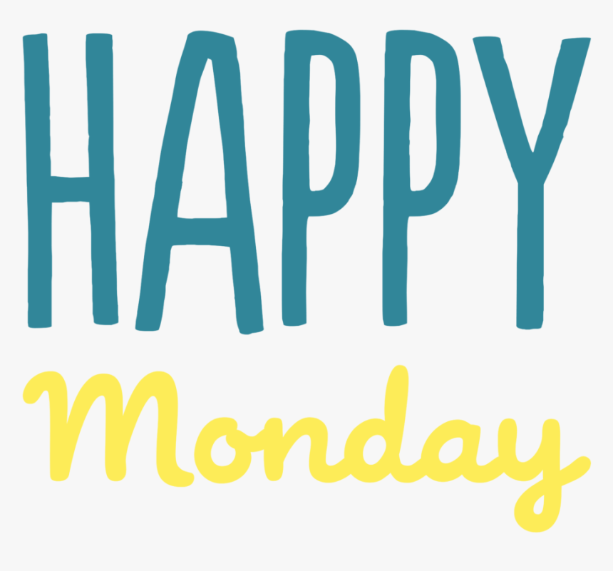 Happy Monday, HD Png Download , Transparent Png Image - PNGitem