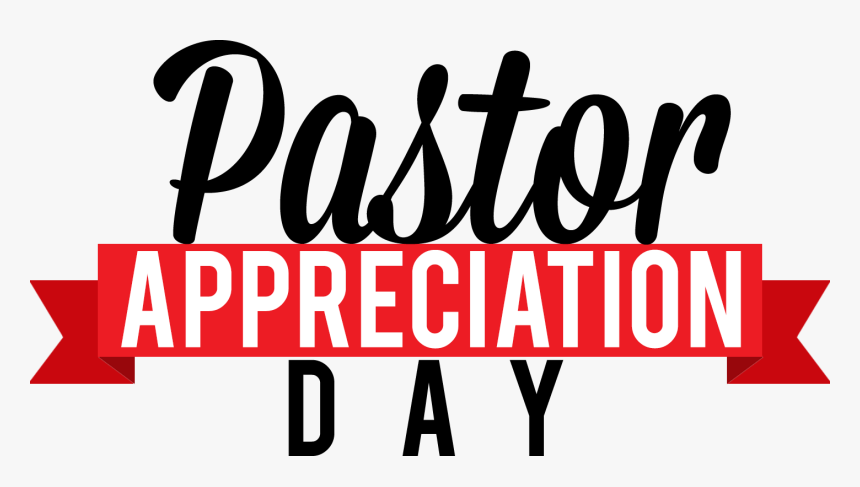 Pastor Appreciation Day - Happy Pastors Appreciation Day, HD Png Download