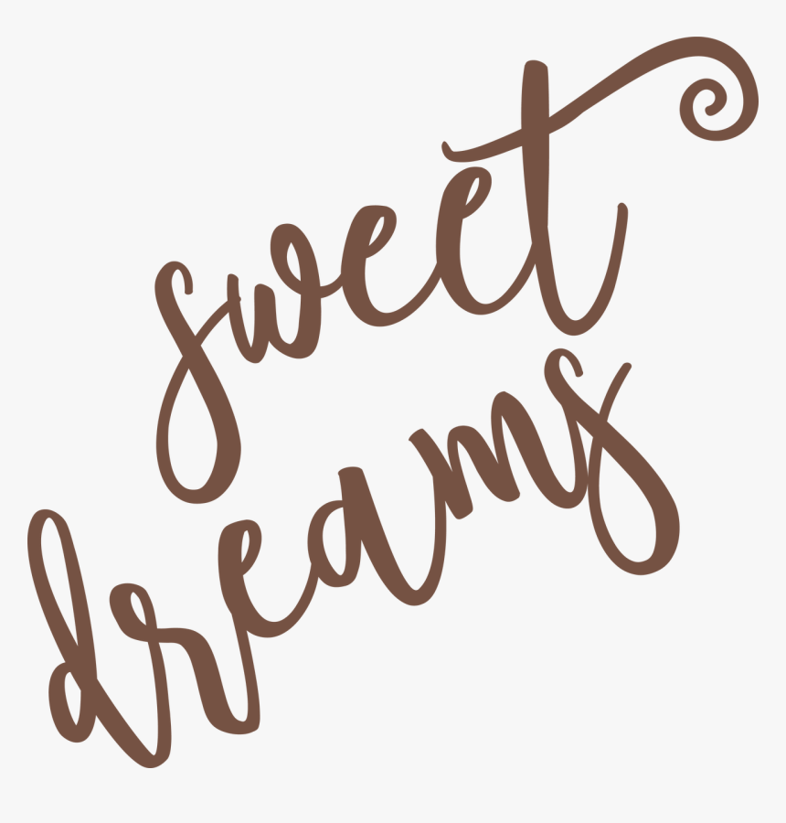 Sweet Dreams Svg Cut File - Calligraphy, HD Png Download