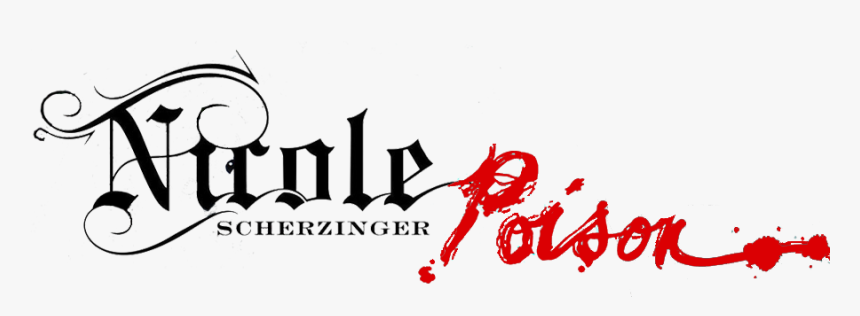 Poison Logo - Nicole Scherzinger Don T Hold, HD Png Download