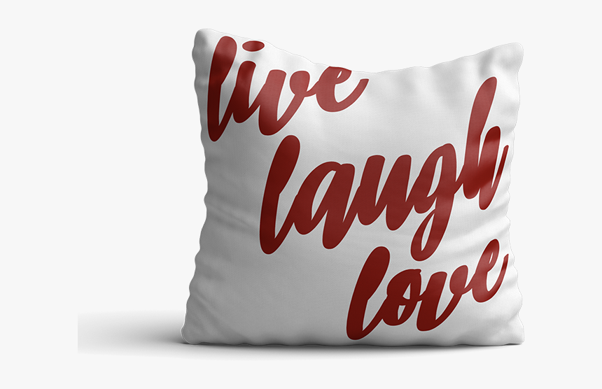 Live Laugh Love - Cushion, HD Png Download