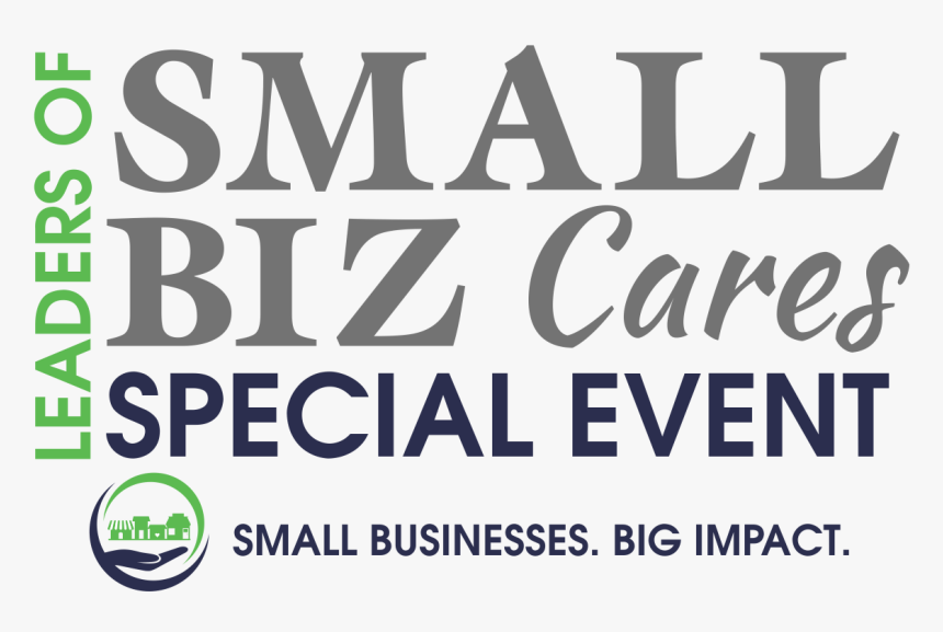 Leaders Of Small Biz Cares Special Event Presented - Roma Cares, HD Png Download