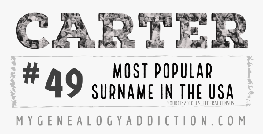 Carter, Ranked 49th Among The Most Common Surnames - Monochrome, HD Png Download