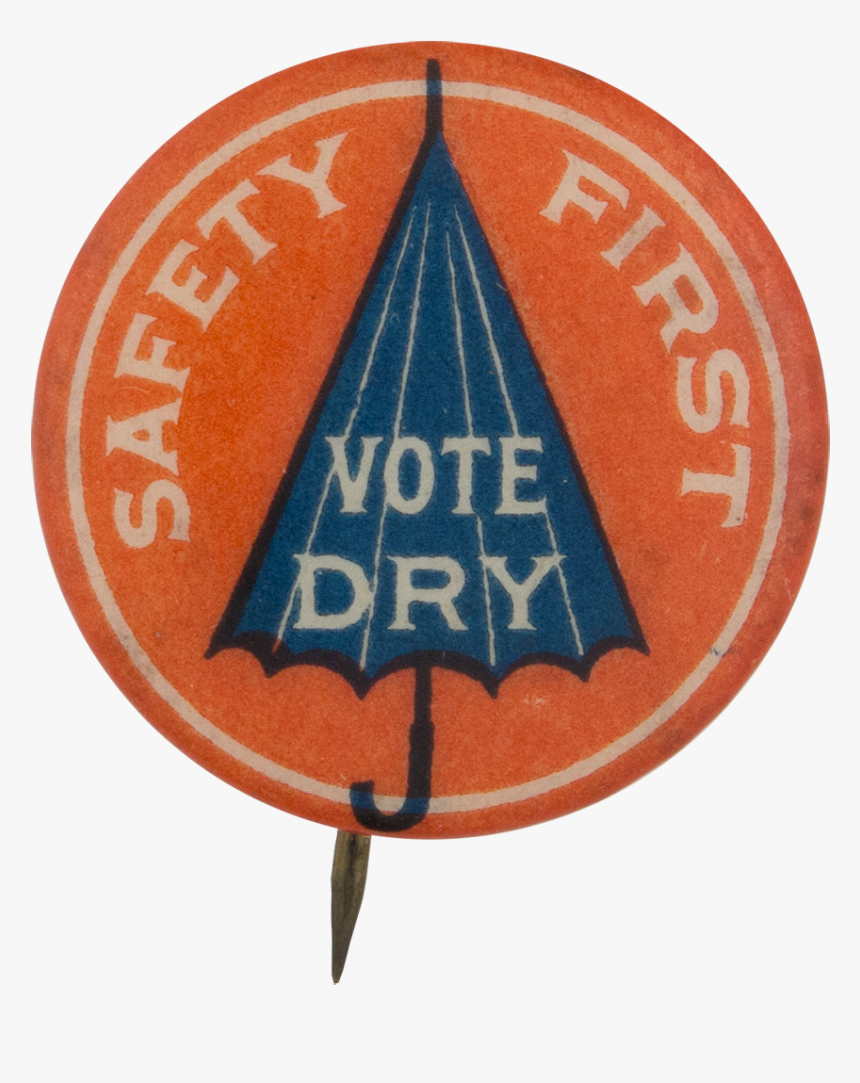 Safety First Vote Dry - Circle, HD Png Download