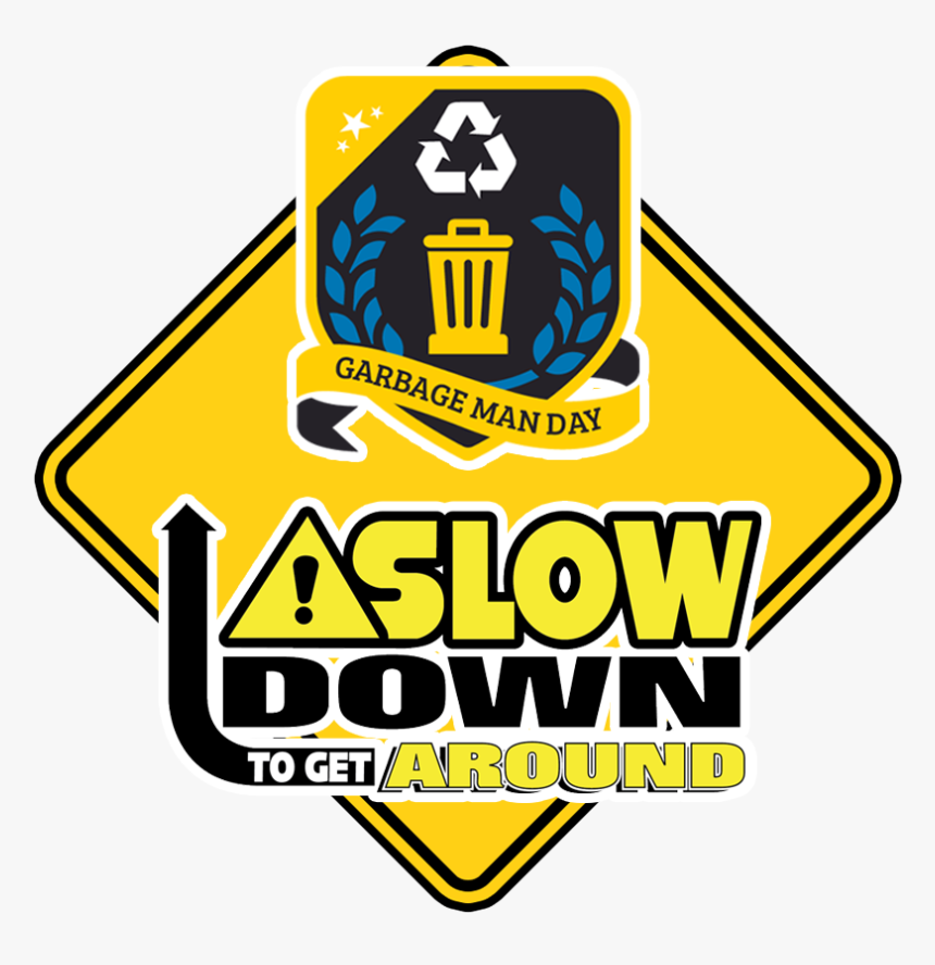 Slow Down, HD Png Download