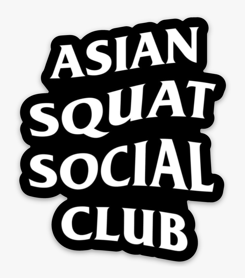 Asian Squat Social Club, HD Png Download