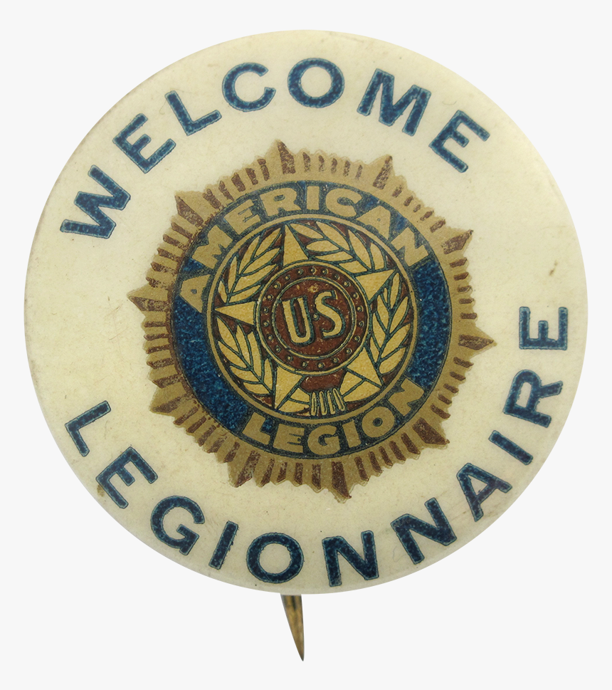 American Legion Welcome Club Button Museum - Badge, HD Png Download